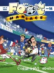 Les Foot Maniacs T. 14