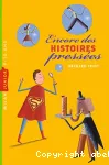 Encore des histoires préssées.