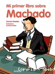 Mi primer libro sobre Machado