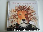 Fabriquer des masques