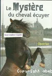 Le mystère du cheval écuyer