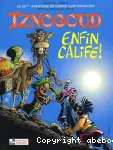 Iznogoud - enfin calife!