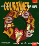 Créez vos couronnes de Noël