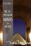 100 plus beaux musées du monde