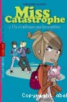Miss Catastrophe / 1. On n'embrasse pas les sorcières.