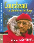 Cousteau, La planète en héritage