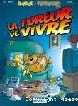 Raoul et Fernand - T.1 : La fureur de vivre